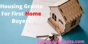 Housing Grant For First Home Buyers