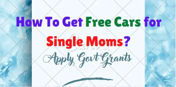 Apply free cars for single moms
