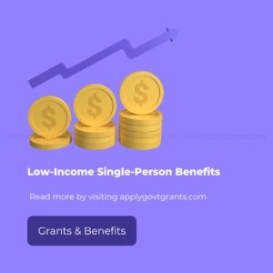 low income single person benefits